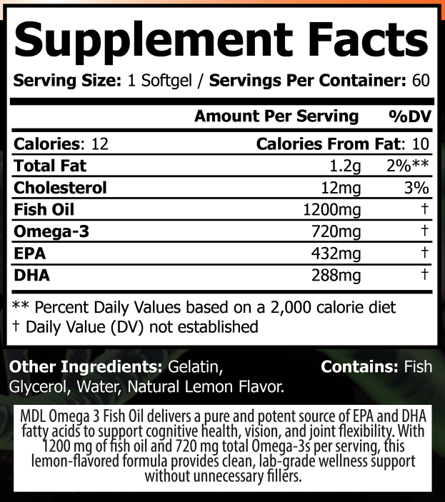 MDL Omega-3 Fish Oil — 1200 mg Fish Oil • 720 mg Omega-3s (EPA/DHA) • 60 Softgels